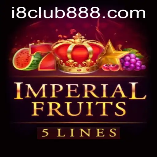 Imperial Fruits 5: Gaming Experience Redefined at i8Club